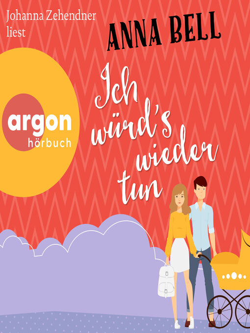 Title details for Ich würd's wieder tun--Die-Penny-Robinson-Serie, Band 3 (Ungekürzte Lesung) by Anna Bell - Wait list